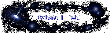 Sabato 11 feb.